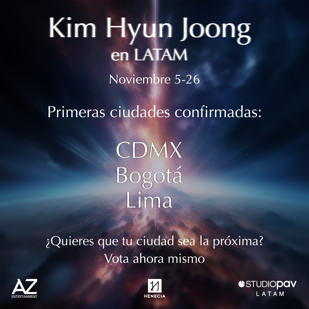 📣 ¡ATENCIÓN CDMX, BOGOTÁ Y LIMA!
Se confirman las primeras 3 ciudades del tour por Latam de KHJ. 
🔜Voten para que su ciudad sea la próxima en revelarse: forms.gle/ynyKu76kjuYbPy…

#kimhyunjoong #hanecia #김현 #kimhyunjoong_enLATAM #kimhyunjoong_emLATAM
#KHJ_enLATAM #KHJ_emLATAM