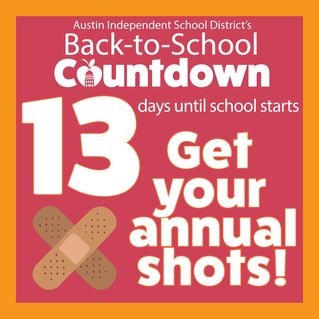 AustinISD's tweet photo. Austin ISD’s Back-to-School Countdown!
13 days until school starts. 
Get your annual shots!
More information at:
https://t.co/i2dV4TdnOD https://t.co/8QXmBxjkMe