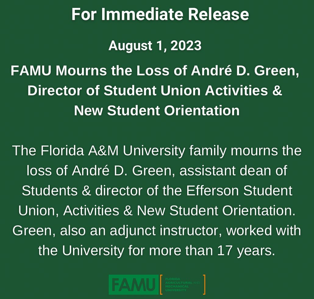 FAMU_1887's tweet photo. #FAMU mourns the loss of Andre Green, Director of Student Activities &amp; New Student Orientation. President Larry Robinson, Ph.D., and Vice President for Student Affairs William E. Hudson, Jr. Ph.D., offer their deepest condolences. Counseling Services are available. 🐍🧡🕊️ https://t.co/3jdPQvpkIk