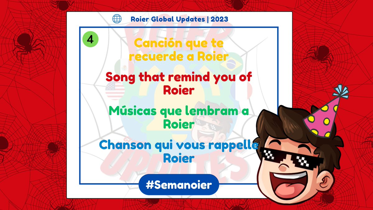 RoierGLOBAL's tweet photo. 🎂 4° día de la #Semanoier puedes citar, responder o solo hacer un tweet con tu respuesta, solo recuerda utilizar el hashtag ☝️🤓
¿Qué canción te recuerda a Roier? 🎶
Open the image description to see the translation of the tweet 🇺🇸🇧🇷🇫🇷 https://t.co/hcd6iTWjFf