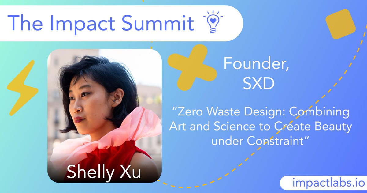 impactlabs_io's tweet photo. Delighted to be welcoming @ShellyXuDesign at The Impact Summit this weekend! 🎉 https://t.co/zanb5sRVCn
