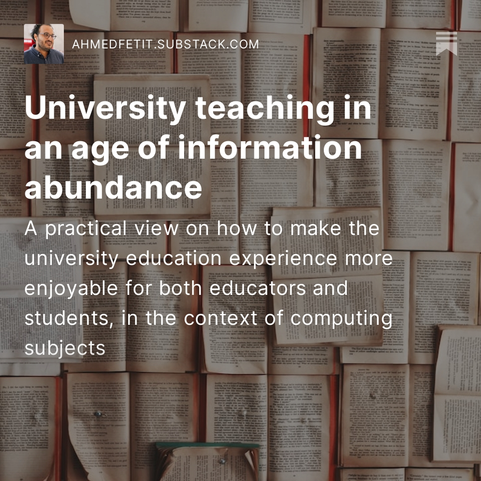 DrFetit's tweet photo. 🚀 First article on @substack 

I reflect on how modern technology interplays with university teaching, and suggest ways to make the higher education experience more enjoyable in computing subjects

Feedback welcome

Link: https://t.co/P2Fz1wLdbm 

#education #technology #ai https://t.co/AeYiBVJYg1