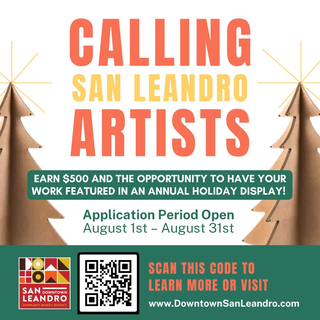 Downtown San Leandro has received a grant from the San Leandro Arts, Culture, and Library Commission for a Holiday Art Tree project. More information is available at downtownsanleandro.com.  The application deadline is August 31st.