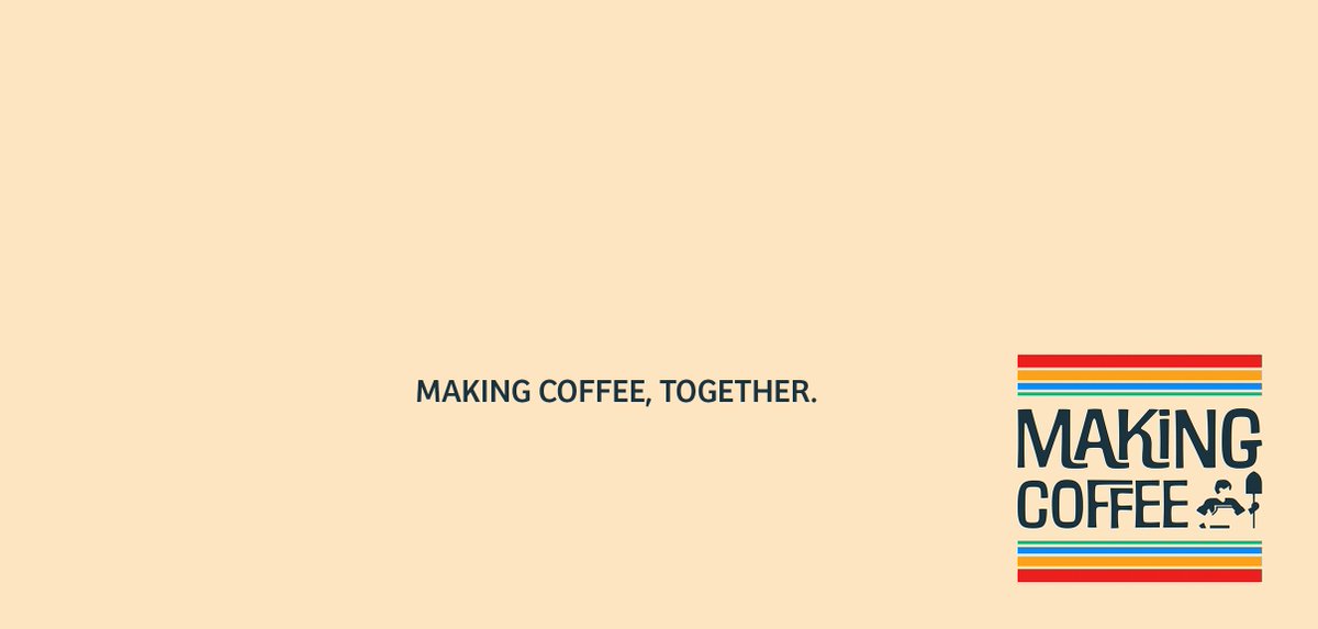 We appreciate your support on our journey and we look forward to Making Coffee, Together.