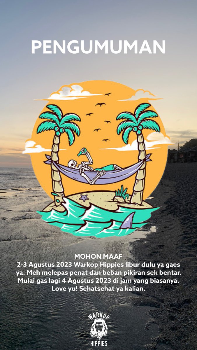 WarkopHippies's tweet photo. Dan pada akhirnya yang di cari ternyata cuma ketenangan. Kita liburan dulu ya gaes, ben tenang. https://t.co/CWck1B4XDf
