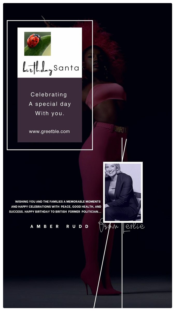 GreetbleLtd's tweet photo. @AmberRuddUK  
HAPPY BIRTHDAY 🎂🥳🎉🎈🎁🎊🍾 TO AMBER RUDD

FROM 
https://t.co/iKm0GcAAlO 
 
https://t.co/JauJt9YlPi
 
#Amberrudd
#Greetble https://t.co/ydlASfsJLM