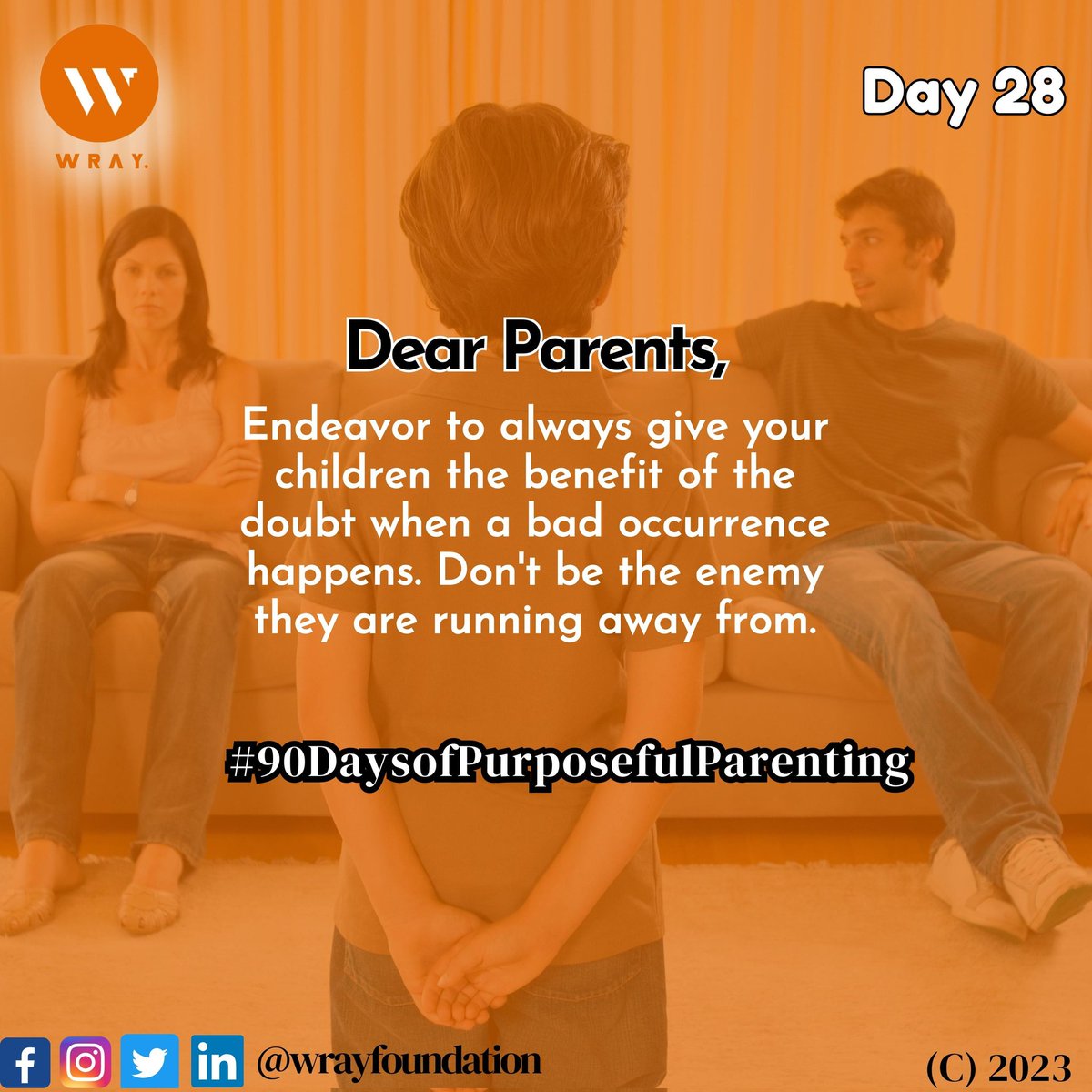 Day 28 of Parent Education Awareness 

#WRAYFoundation #ParentEducationCampaign #Day27 #EducatingParents #MakingADifference #90DaysOfPurposefulParenting #ValueYourChildren #ParentalSupport #DiscoverYourPotentials #Teenagers #Youths #Counselling #Mentorship #Purpose #NGO