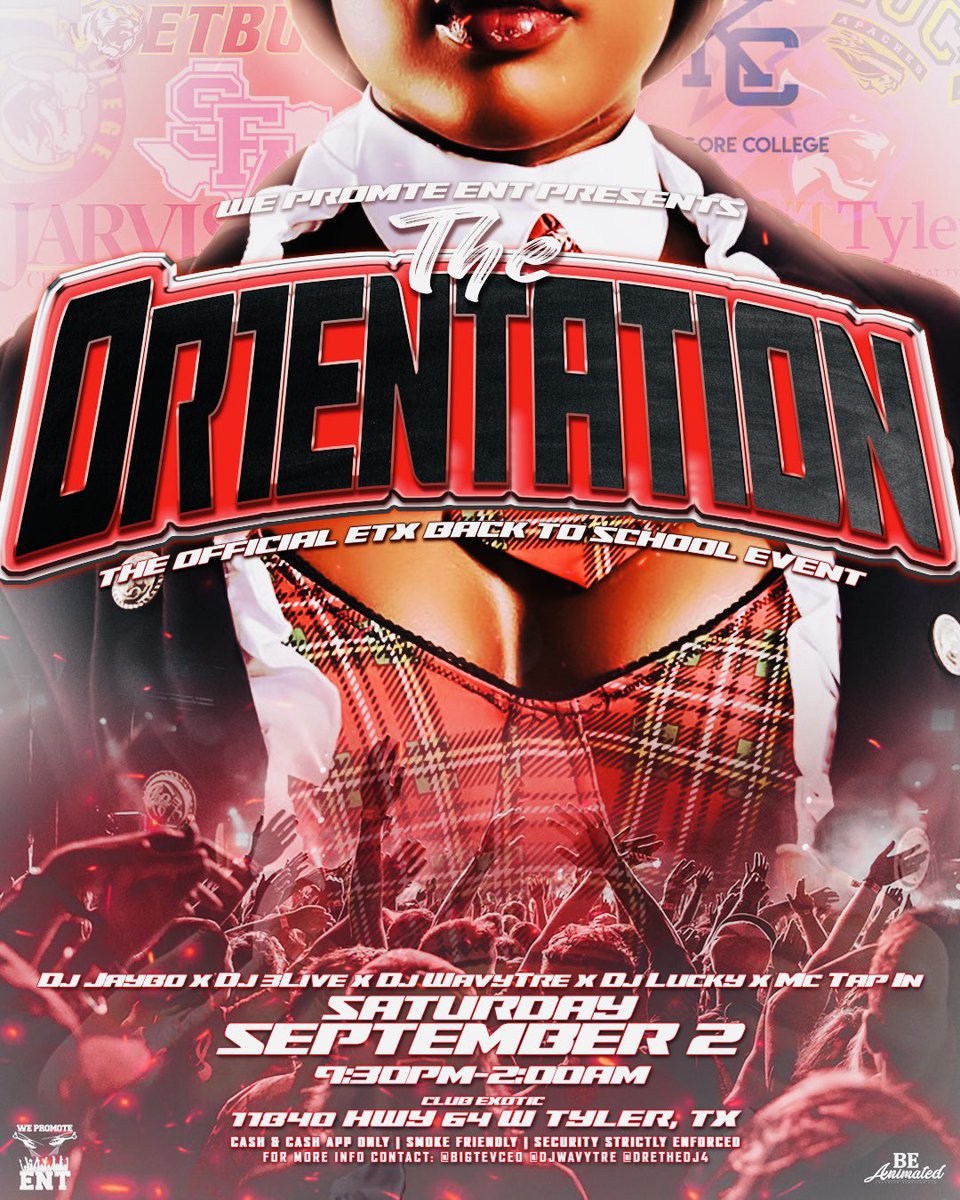ETXNightLife's tweet photo. CALLING ALL ETX , ETX COLLEGES, GREEKS &amp; ALL SURROUNDING AREAS 🚨

#TJC #TexasCollege #Jarvis #KilgoreCollege #SFA #UTTyler #Tamuc #Pjc #Tvcc #ETBU #Jacksonvillecollege #Wiley

Sept. 2nd
DOORS OPEN AT 9:30
Security Enforced 

ETX Back To School Event 🔥

#TheOr1entation 🎒📚 https://t.co/PSJWDNrewb