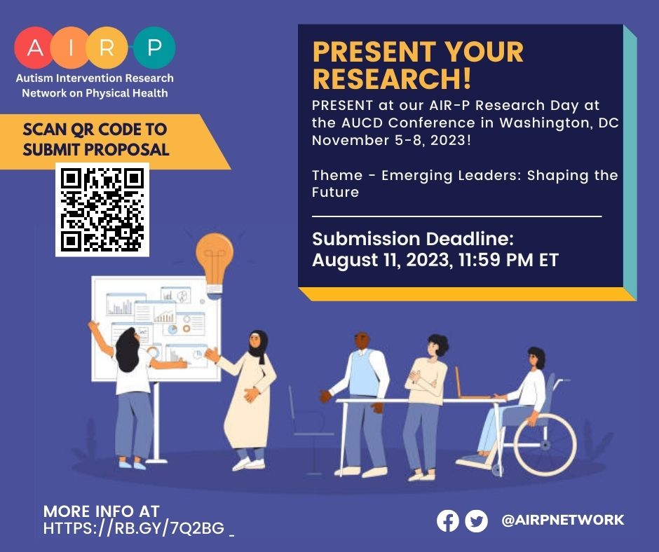 AIRPNetwork's tweet image. Friendly Reminder! AIR-P seeks #ResearchProposals for AIR-P Research Day at AUCD 2023 in DC from Nov 5-8!

✍  Link to submission info: rb.gy/7q2bg
Submit by Aug 11 at 11:59p PT

#AutismAcceptance #Autism #AutismResearch #AutismSupport #ResearchFunding #GrantFunding