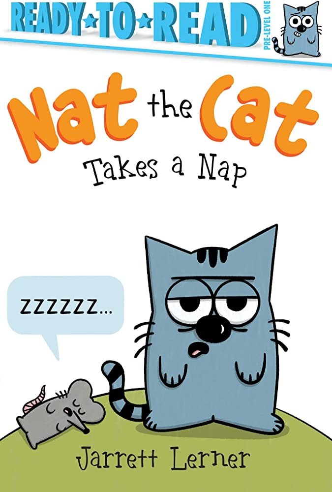 pragmaticmom's tweet image. Nat the Cat Takes a Nap by Jarrett Lerner bit.ly/442XsWi via A Kids Book a Day #funny #easyreader #KidLit #ReadYourWorld @Jarrett_Lerner