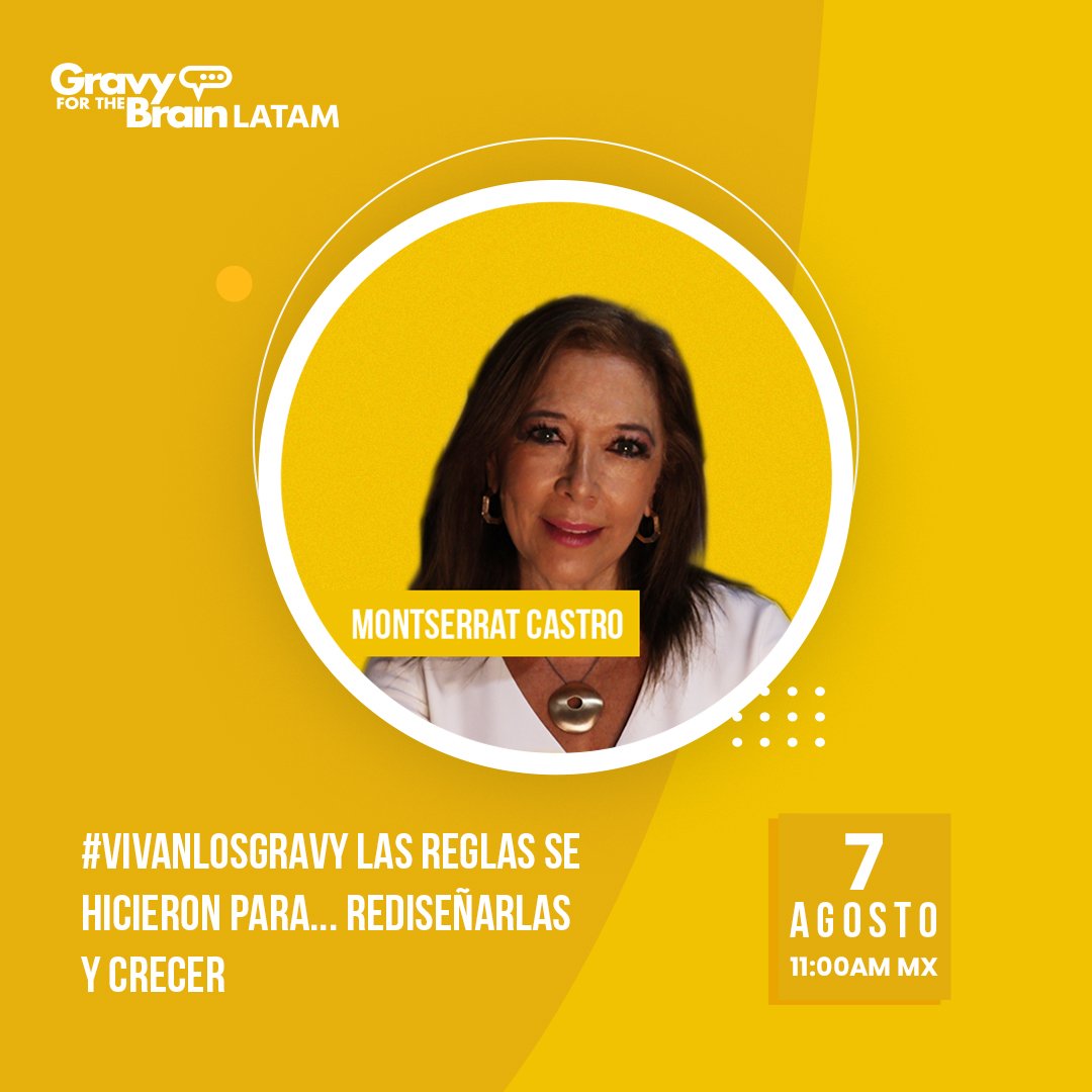 GravyForBrainES's tweet photo. #VivanLosGravy:Las Reglas Se Hicieron Para… Rediseñarlas y Crecer con Montserrat Castro. https://t.co/dPsJhJldG3