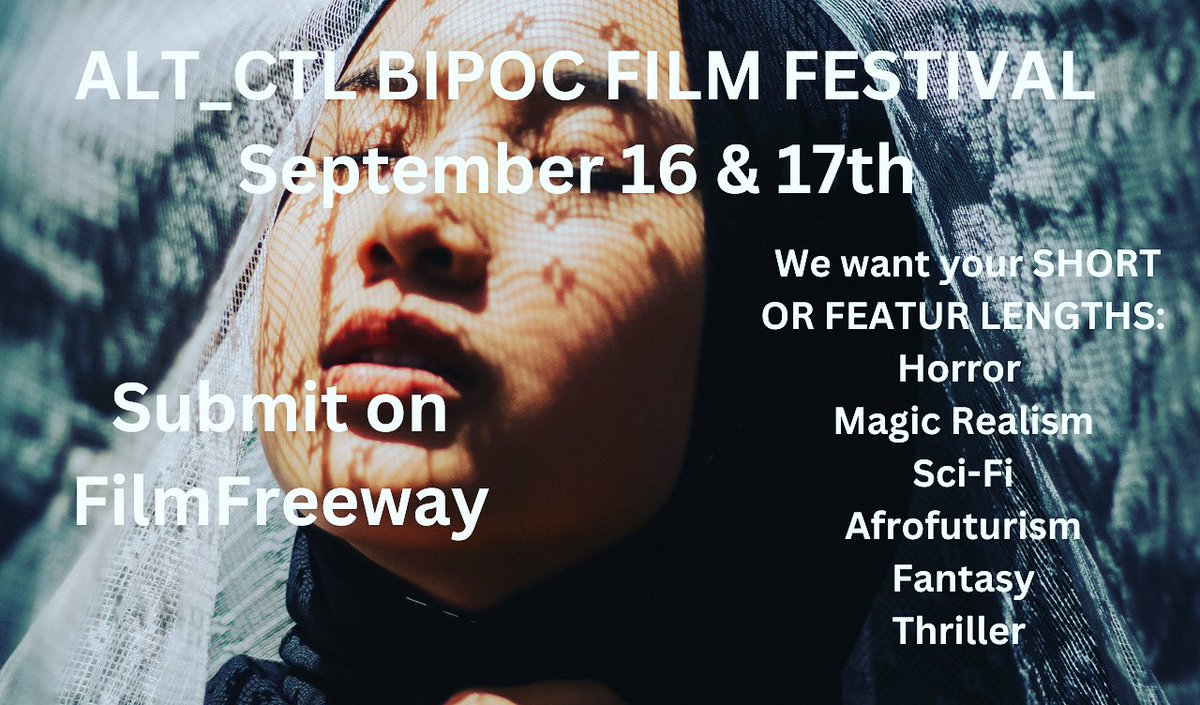 Alt_ctlbiff's tweet photo. Submit your short or feature length film on FilmFreeway today.  We want to hear your voice on screen and scream and laugh with you.
#altctlbipocff #HorrorCommunity #horrorfilmmakers #afrofuturism #fantasy #magicrealism #thriller #filmmakers https://t.co/F74ezPvVsj