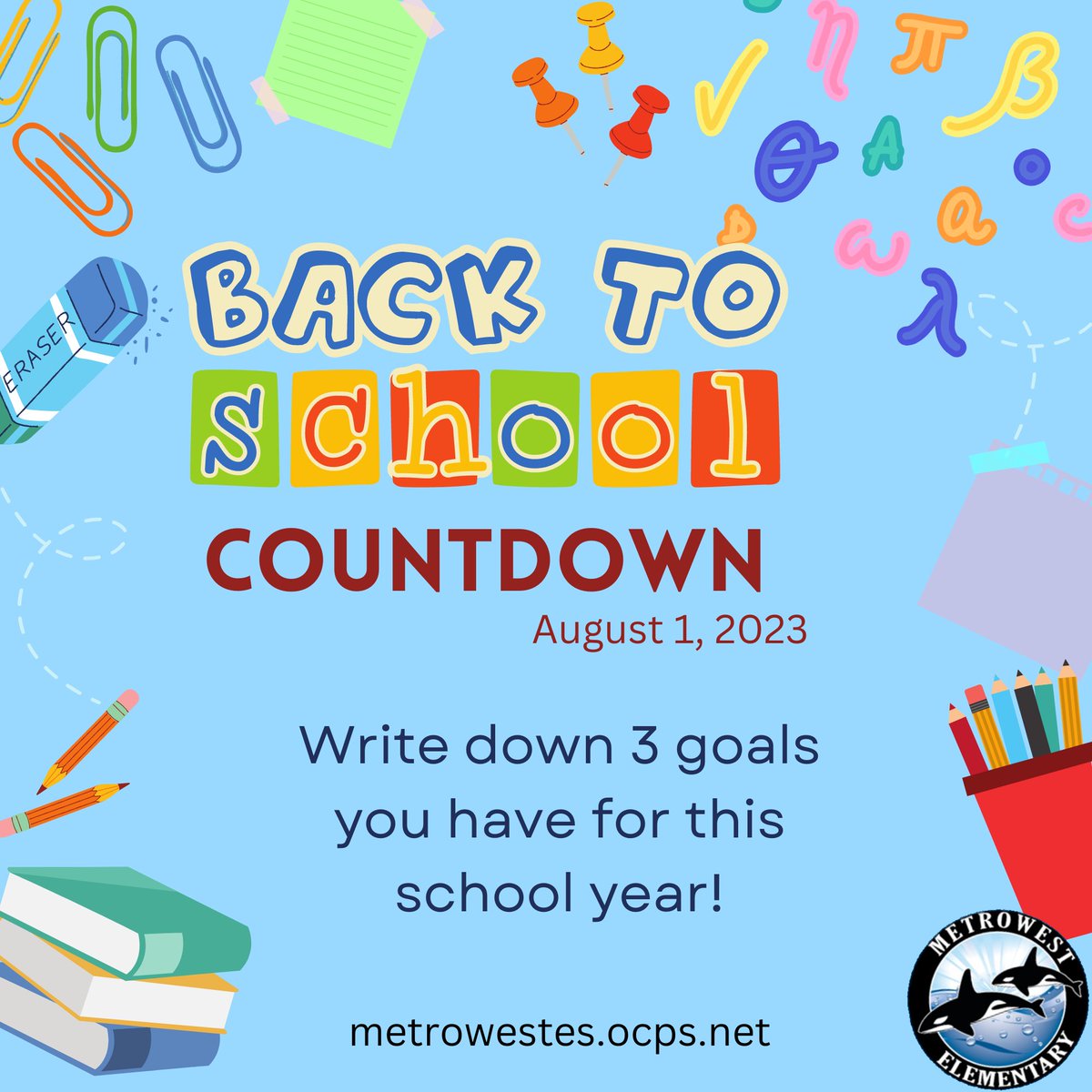 Metrowest_Ocps's tweet photo. Let's the #BacktoSchool2023 #Countdown begin!!!! We can't wait to see our Orcas back on campus in just 9 days!!!! How exciting!!!!

Share your 3 main goals for this school year!
#ocps #OrcaNation #OrcaStrong https://t.co/96DokcKqLR