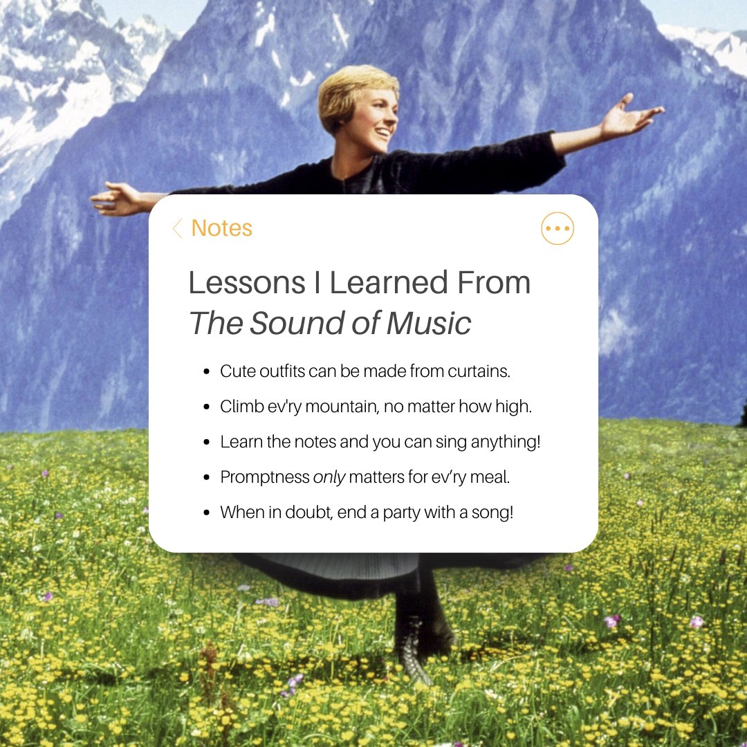 What lessons have you learned from The Sound of Music? 🩵