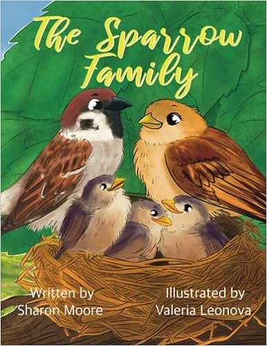 New Release The Sparrow Family Now available at Amazon

Meet the Sparrow family. Watch them grow up and arrive at the most important moment of their life: learning to fly. Facing their fears, the chicks leave the nest on a wing and a prayer and imitate Mom and Dad.