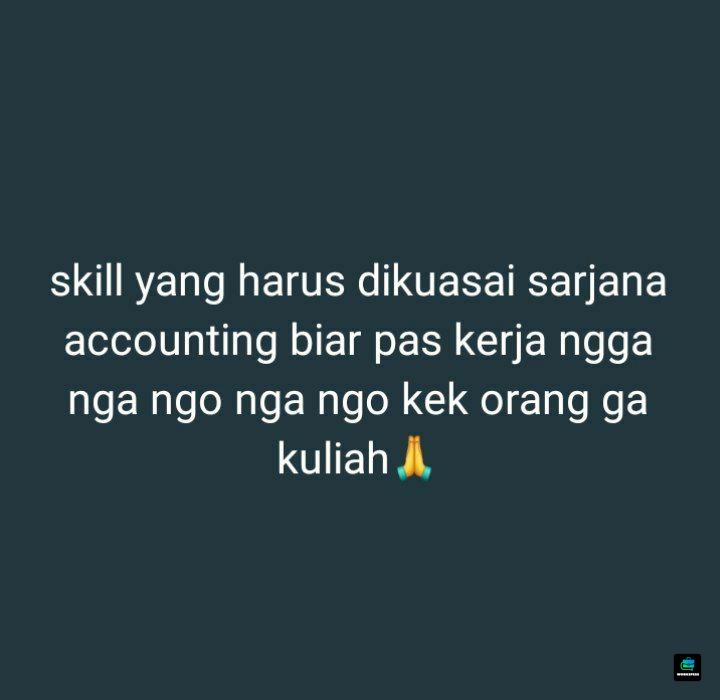 worksfess's tweet photo. buat kakak2 yg kerja di accounting boleh spill ga yaa, mengingat skrg banyak bgt yg modal joki, pas ditanya basic2nya kaga mudeng apa2😂 work! https://t.co/a48c5qqEqS
