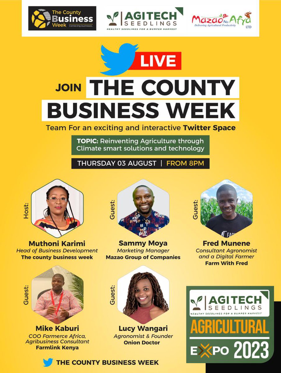 tcbweek's tweet photo. Join us tomorrow from 8pm for an interactive twitter space as we have a conversation on reinventing agriculture through climate smart solutions and technology.
#thecountybusinessweek #countybusinessweek #businessweek #agitech #mazaonaafya https://t.co/qMPPpBvIdj
