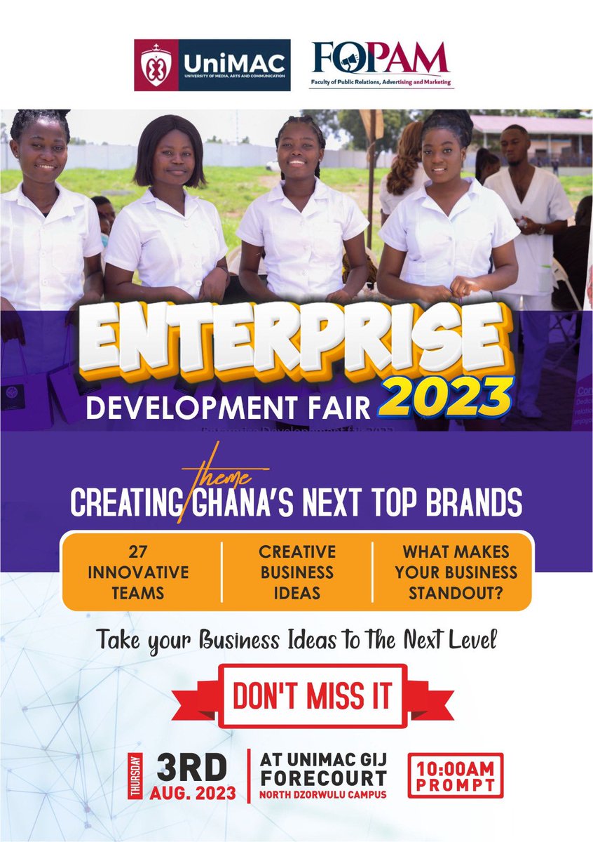 UNIMAC-GIJ in conjunction with FOPAM presents the 2023 Enterprise Development Fair. Happening on the 3rd of August at the GIJ forecourt: North Dzorwulu campus. 10:00 AM 
Tomorrow we live🔥
#InnovationAtUniMac