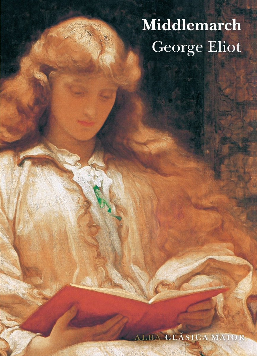 Albaeditorial's tweet photo. Ha empezado agosto, el mes de los novelones. Proponemos hoy la quintaesencia de la novela victoriana: «Middlemarch» de George Eliot, traducción de José Luis López Muñoz: https://t.co/SrT3eEid92. https://t.co/MbnVQ3uEnG