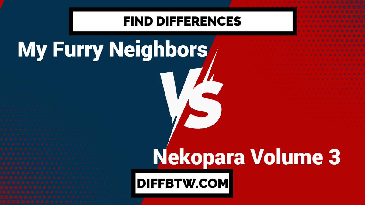diffbtwofficial's tweet image. Difference Between My Furry Neighbors and Nekopara Volume 3 - diffbtw.com/difference-bet… Furry Neighbors and Nekopara are adult-oriented novel-based games that are very famous around the globe. These novel-based games have the best storylines, enabling players to pass memorable t...