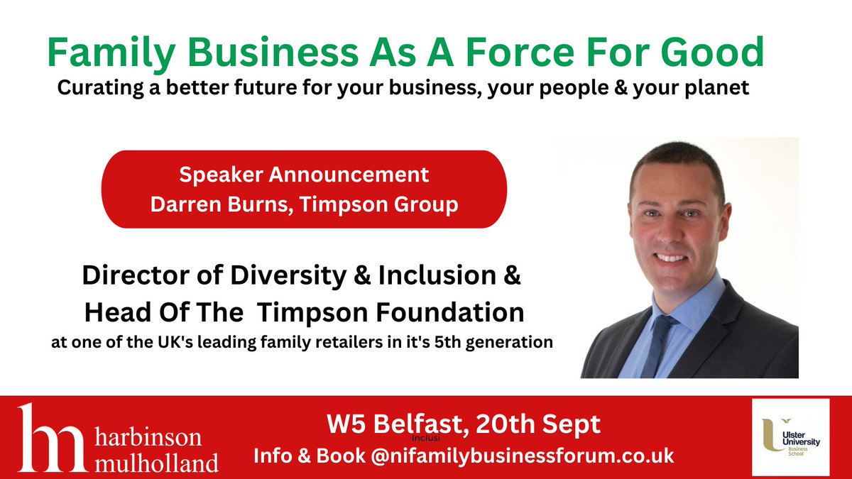 The 1st of our speakers at our annual family business conference with @UlsterBizSchool next month. More info and booking harbinson-mulholland.com/family-busines…