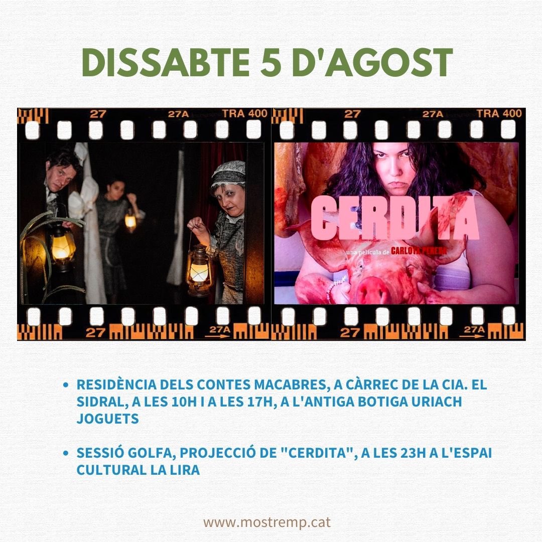 Mostremp's tweet photo. 📣 Dissabte 5 d'agost podrem gaudir d'un munt d'activitats molt interessants!

📸A les 11h Masterclass amb José Luis Alcaine, director de fotografia

🕯️ A les 10 i a les 17h, residència dels Contes Macabres de la cia. El Sidral

🌙 A les 23h, sessió golfa amb "Cerdita" https://t.co/fvfW9Uy8DI