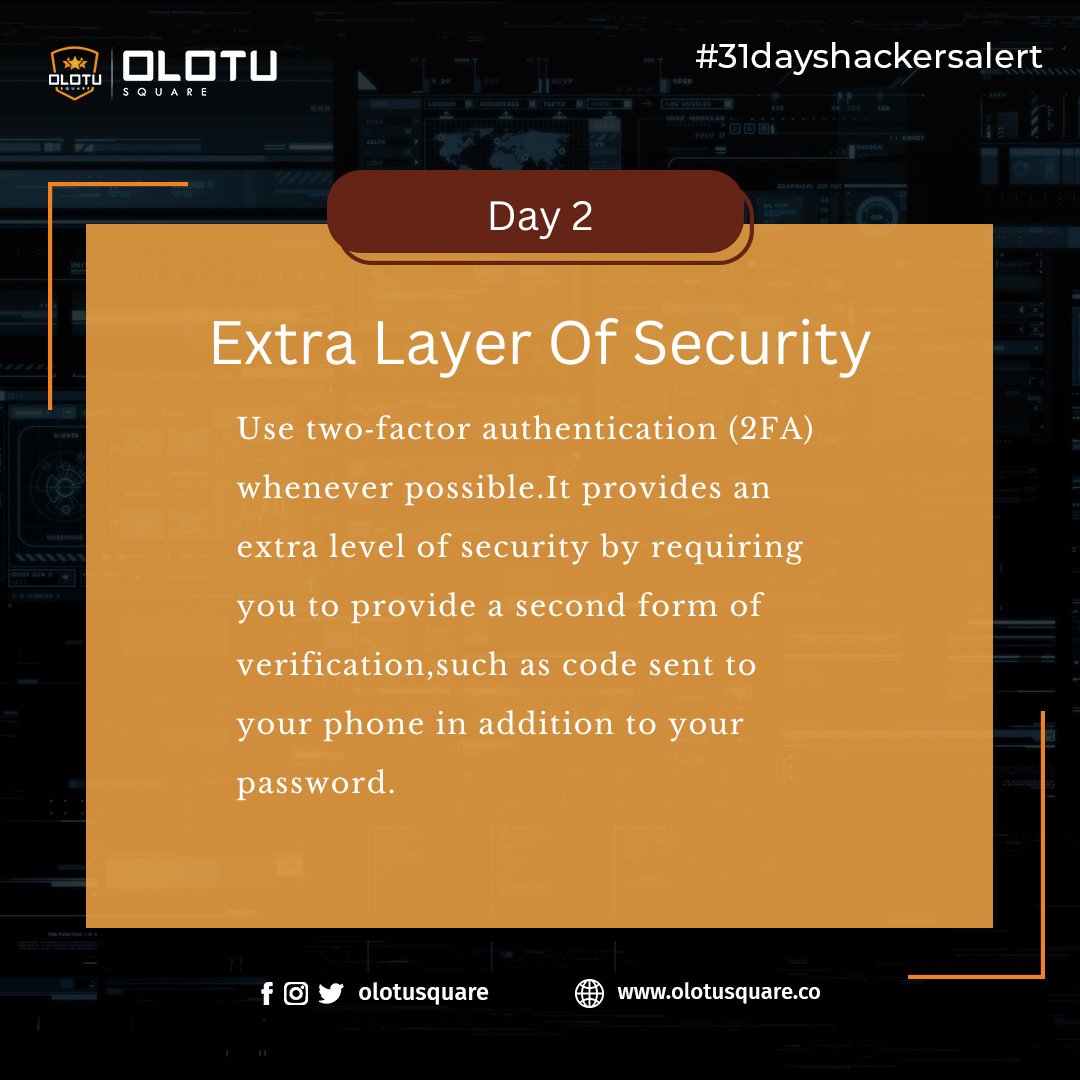 OlotuSquare's tweet photo. Today,we are talking on the importance of extra layer of security for your online safety.
#cybersecurityawarenessmonth #cybersecurity #olotusquare #31dayshackersalert #hackersHQolotusquare #techiescommunity https://t.co/RJcC8aRHSR