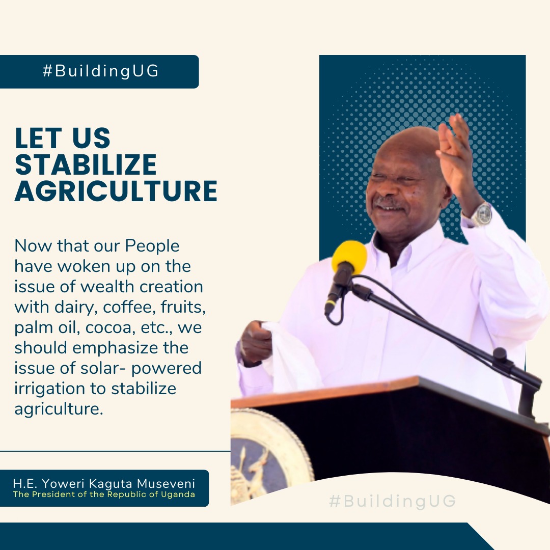 ChadrackLisa's tweet photo. Let's stabilize Agriculture through emphasizing solar powered irrigation, says President Museveni. https://t.co/sCMlBd52p1
