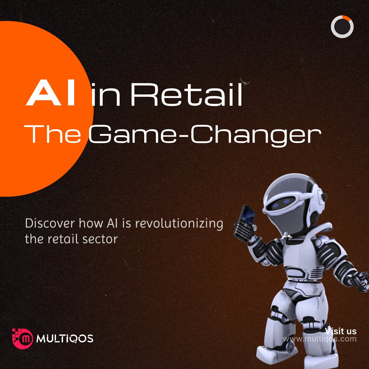 Embrace the Retail Revolution! AI is transforming the way we shop, bringing innovative solutions to the forefront. 

bit.ly/3Qpd1nO

#AIinRetail #RetailTech #FutureofRetail #InnovationInShopping #AIRevolution #SmartRetail #knowledgesharing #multiqos #information