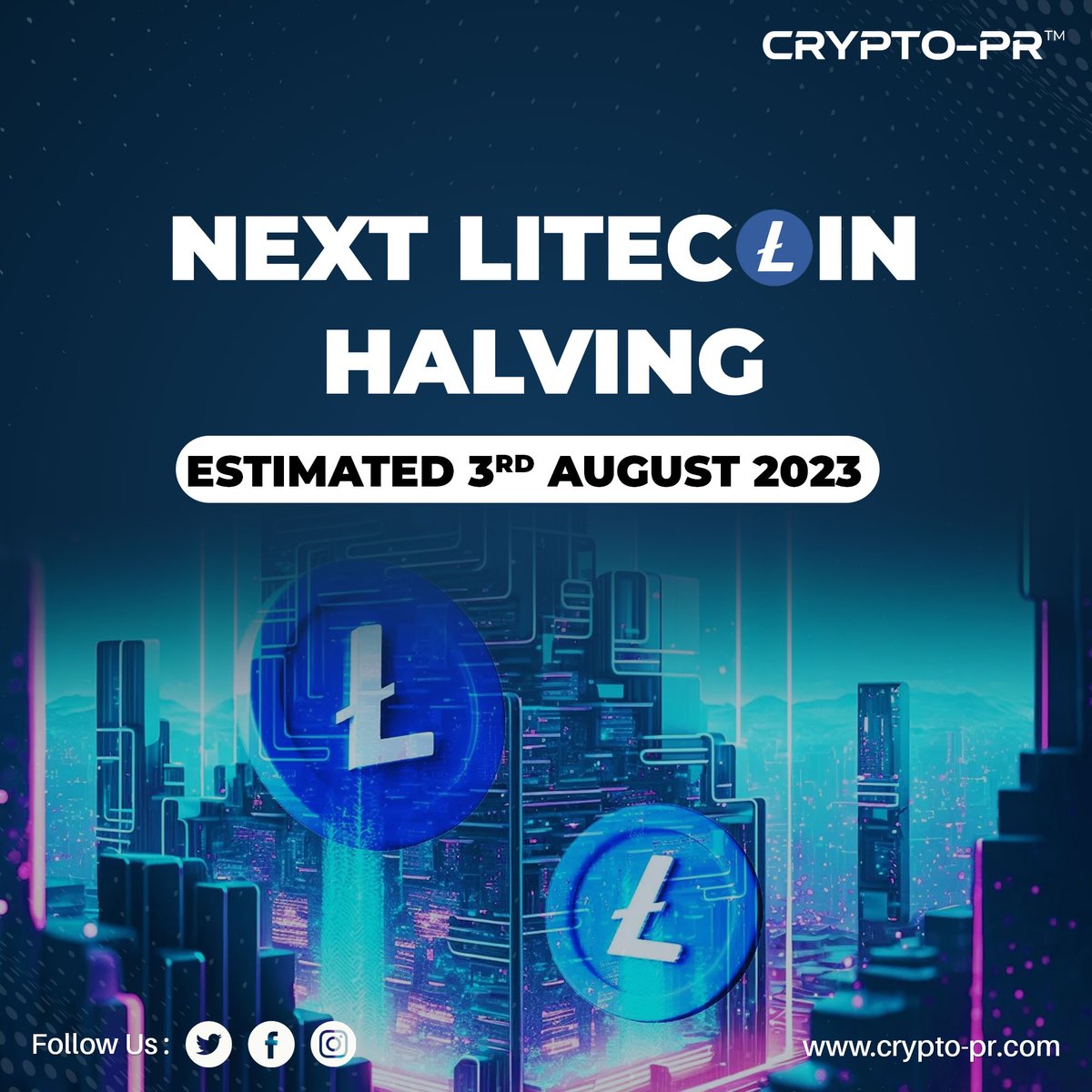cryptoprindia's tweet photo. The Next Litecoin Halving Event will take place on Thurs, Aug 03, 2023 (PROJECTED)

This Litecoin halving event will mark the third halving in Litecoin's history since its launch in 2011.

#CryptoPR #bitcoinupdates #cryptoupdates #cryptocurrencynews #litecoin #LitecoinHalving https://t.co/Jm55QxBJdo