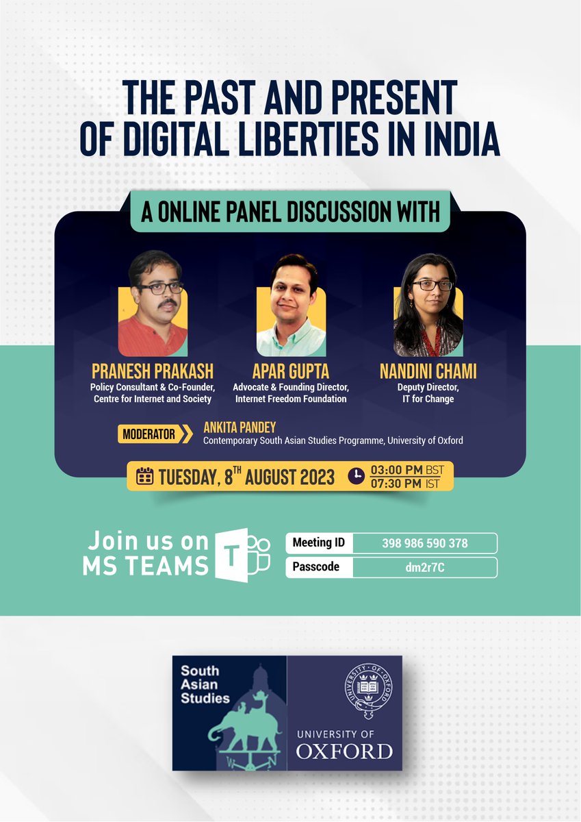 Join us for a panel discussion on 'The Past and Present of Digital Liberties' with @apar1984, @pranesh, and Nandini Chami on 8th Aug. Hosted by Contemporary South Asian Studies Programme, at @OSGAOxford.
@Kate_SdE, @Y2Kureshi, @AsianStudies_Ox, @oiioxford, @CSASPOxford