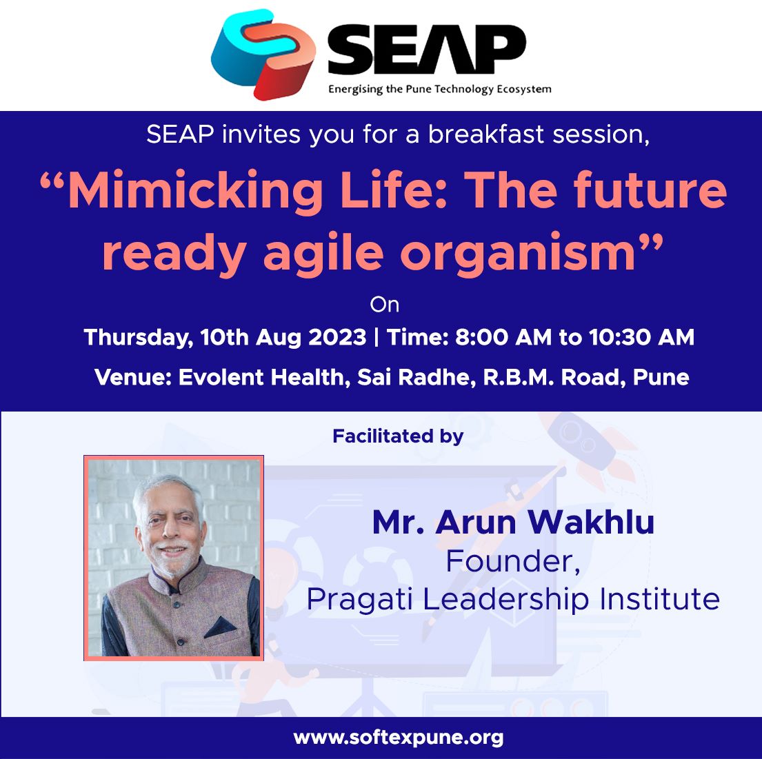 SEAPune's tweet photo. How can you ensure your business will be functional in 2050 also? 

Session on "Mimicking Life: The Future Ready Agile Organism", for CXOs by Arun Wakhlu of Pragati Leadership. 
Register here: https://t.co/5fGCXaJMzh

SEAP Members: Free
Non-members: Rs. 799
Limited Seats https://t.co/PySOmU783B