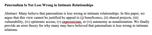 Happy! @FlinchRen's and my paper, Paternalism Is Not Less Wrong in Intimate Relationships, has been accepted for publication in Journal of Moral Philosophy.