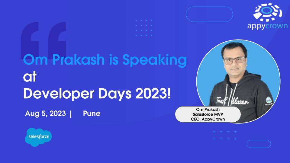 We are excited to announce that our Founder & CEO, @omprakash_it will be joining as a Speaker at #Salesforce Developer Days 2023 in Pune! 🎉

Make lots of memories with meeting Trailblazers, learning from experts with  amazing experiences. See you there! 

 #SalesforceDevDays