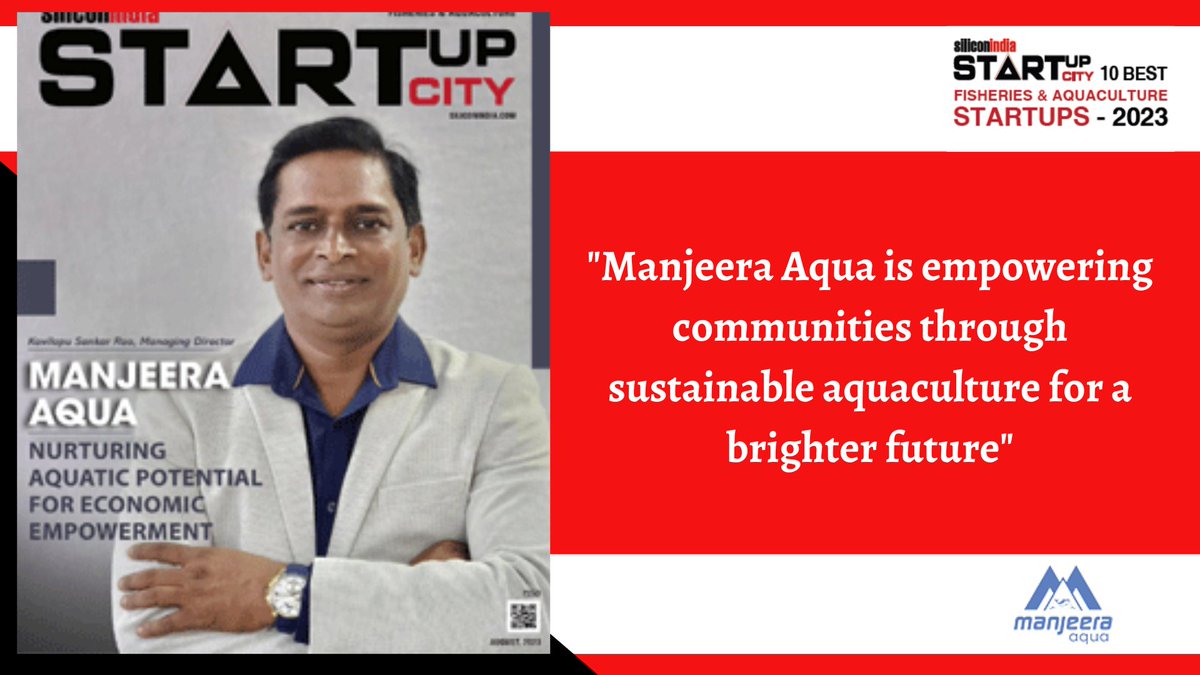 Manjeera Aqua has been selected by #SiliconIndia as one of the '10 Best Fisheries & Aquaculture Startups - 2023'.

Article: lnkd.in/gdHvTTEh

Kovilapu Sankar Rao, M D

#FisherierAquacultureStartups #AquacultureStartups #AquacultureIndustry #FisheriesAquaculturesector
