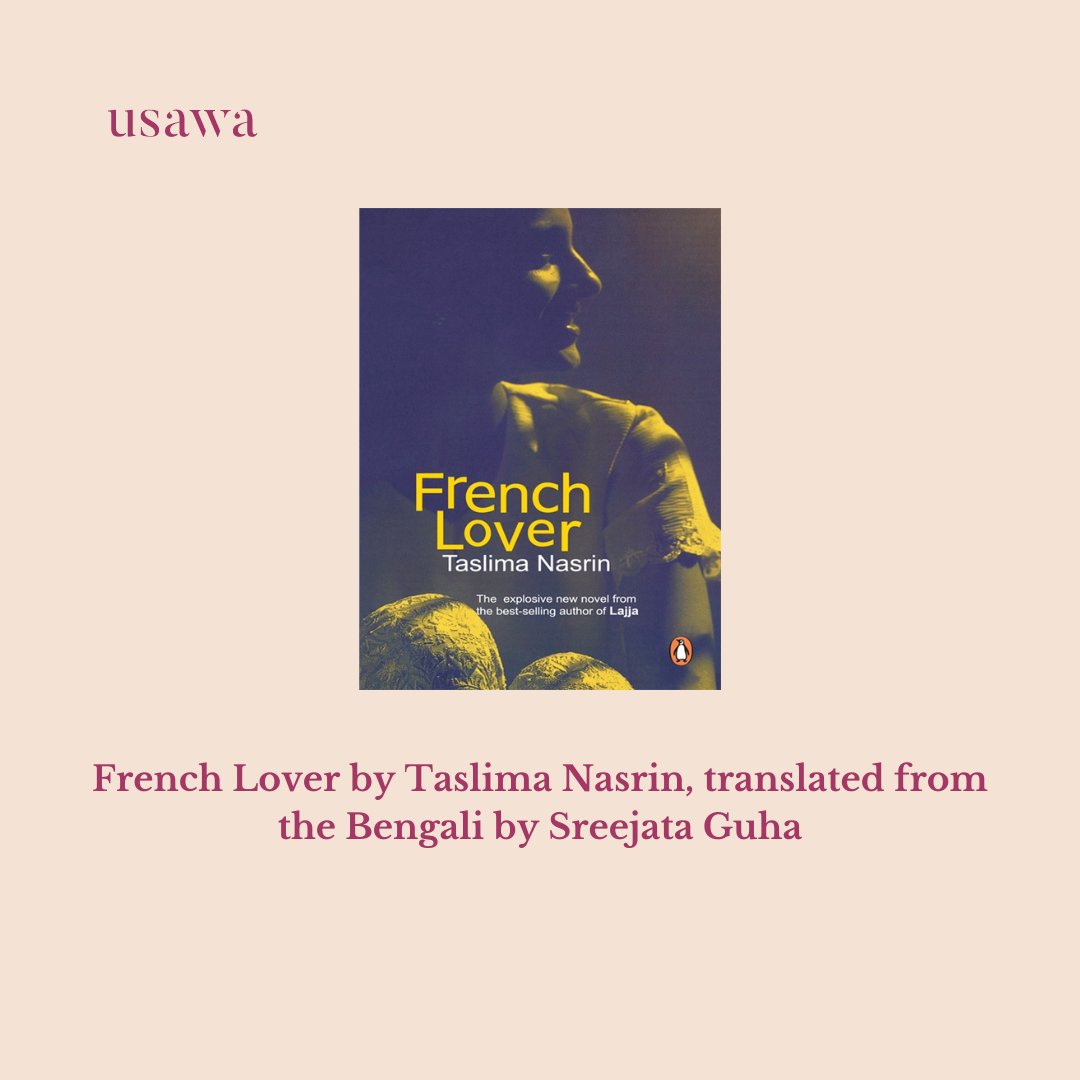 Our current read for #WomenInTranslation month is French Lover, a passionate novel about a woman's sexual awakening and search for self amid the beauteous by-lanes of France. Written by #TaslimaNasrin and translated by #SreejataGuha, this is a startling discovery of femininity.