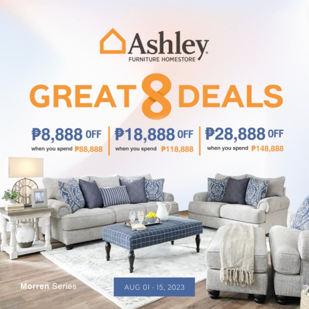It’s raining deals at Ashley Furniture Philippines!
Spend more, save more on furniture with their Great 8 Deals this month of August. Visit Ashley Furniture HomeStore Philippines  at Level 4, Main Wing