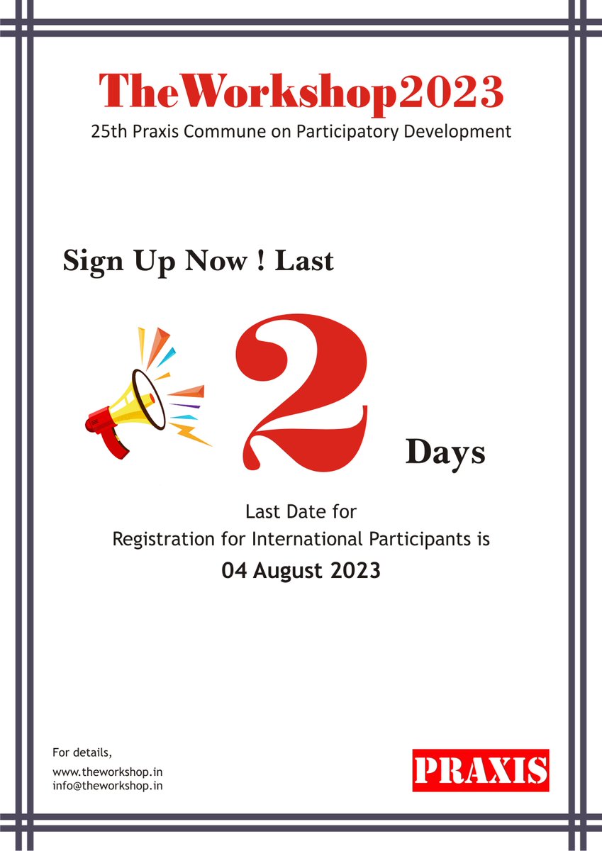Countdown: Only 2 Days Left for #International Participants to Register! Join us at #TheWorkshop2023 in #Bengaluru from 9 to 13 October 2023 - an enriching experience on #participatorymethods. Secure your spot now theworkshop.in/about-1