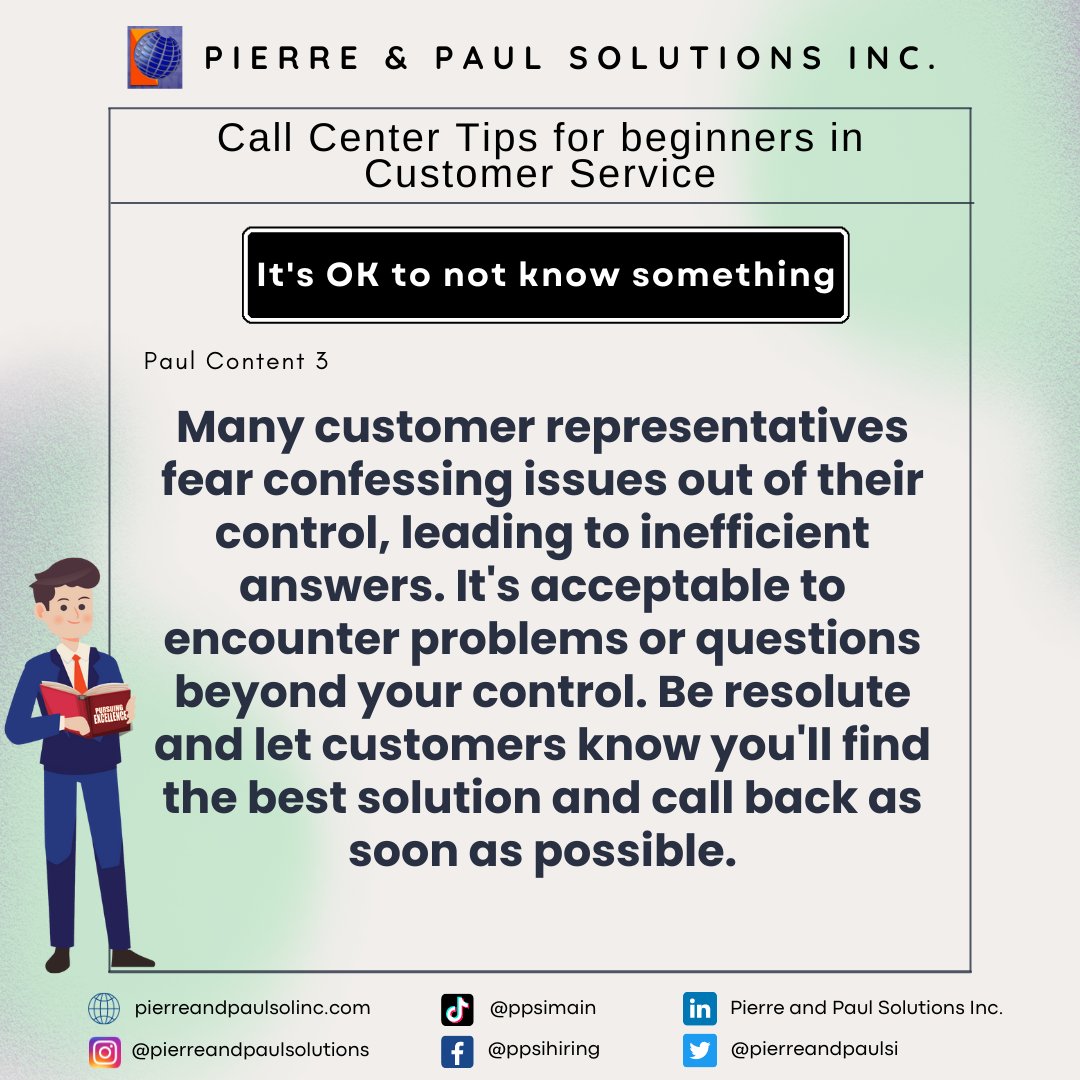 pierreandpaulsi's tweet photo. Paul Content 3 
It's OK to not know something

Customer representatives should be resolute in finding solutions to problems beyond their control, ensuring efficient answers and prompt calls.   

Your partner in success!!  #PPSI #5CallCenterTipsforbeginnersinCustomerService https://t.co/0elKamVjPK