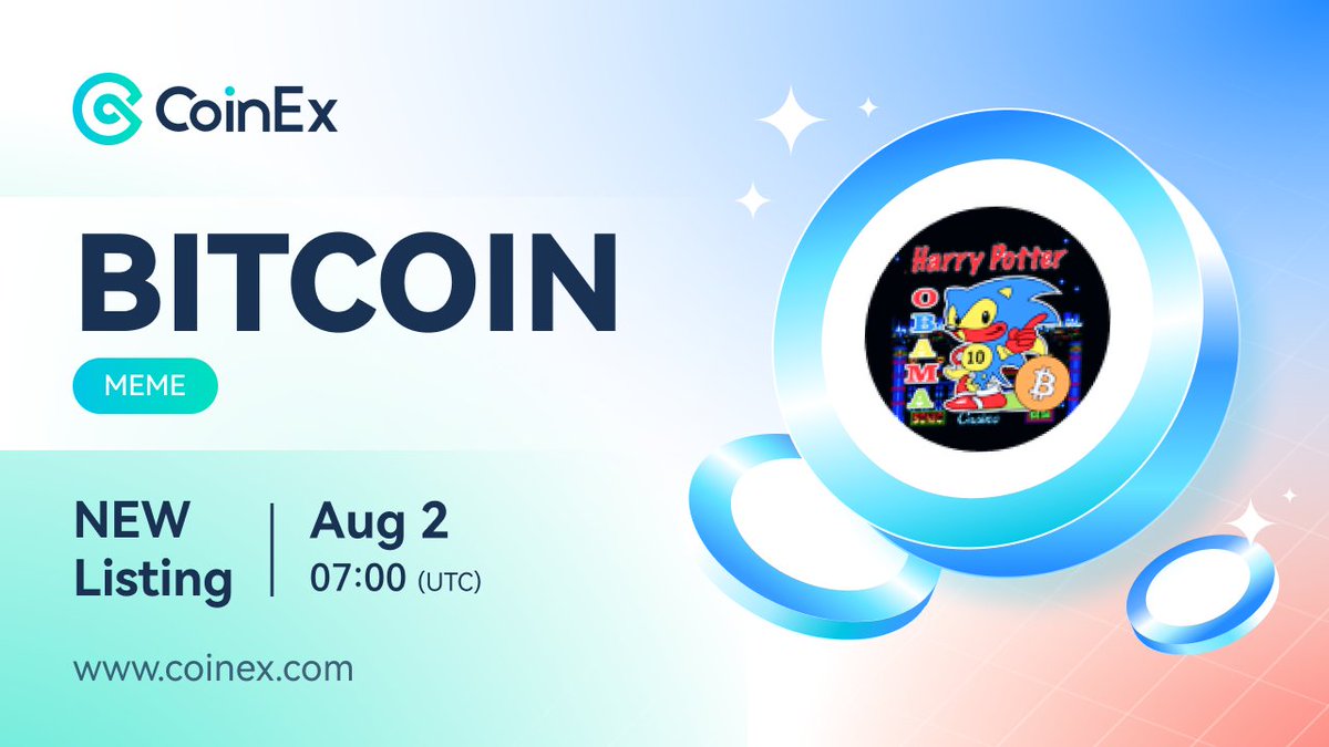 coinexcom's tweet image. #CoinEx Lists #BITCOIN

#HarryPotterObamaSonic10Inu is a PARODICAL SATIRICAL multifaceted art project.

✅ Trading Pair: BITCOIN/USDT
✅ Deposit &amp;amp; Withdrawal: Aug 2 at 07:00 UTC
✅ Trading: Aug 2 at 10:00 UTC

Learn more👉: bit.ly/ListingBITCOIN

#ExchangeListing #Memecoins