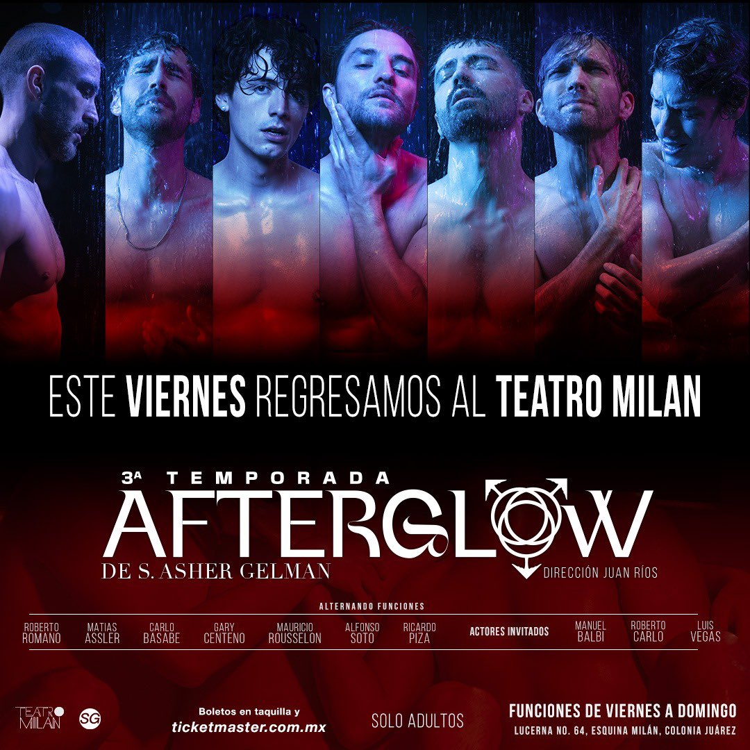 Regresa más fuerte, más intensa y con nuevos actores invitados… el suceso teatral al <a href="/teatro_milan/">Teatro Milán</a> AFTERGLOW con <a href="/RobertoRomanoMX/">Roberto Romano</a> <a href="/matiasassler/">Matías Assler</a> Carlo Basabe <a href="/GaryCenteno25/">Gary</a> en 3 nuevas sorpresas!