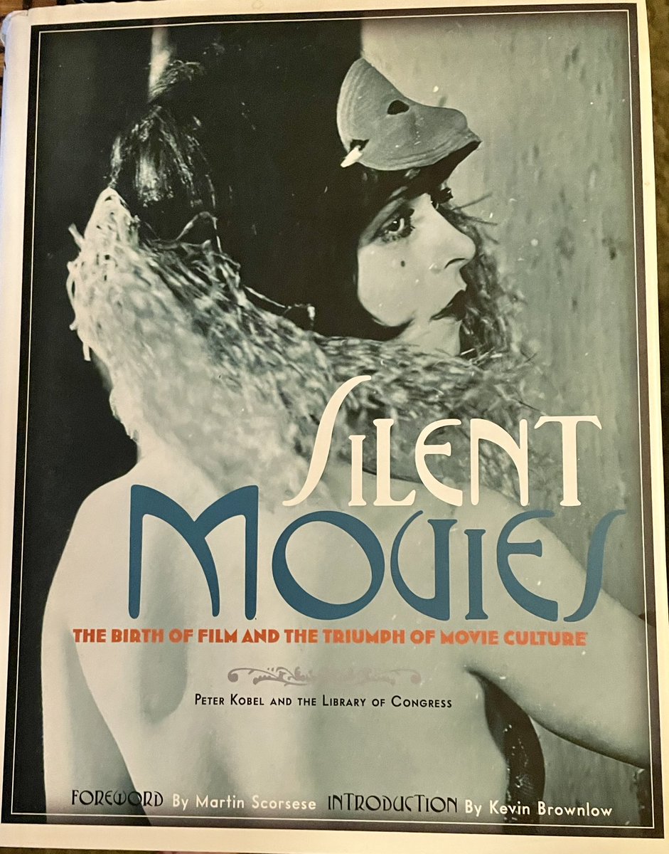 FrankMalfitano's tweet photo. BOOK OF THE DAY: Beautifully illustrated overview of the history of #SilentMovies #silentfilms assembled by #TheLibraryOfCongress #MartinScorsese #KevinBrownlow #filmbook #moviebook #1900s #1910s #1920s https://t.co/ywhNFBSpA0