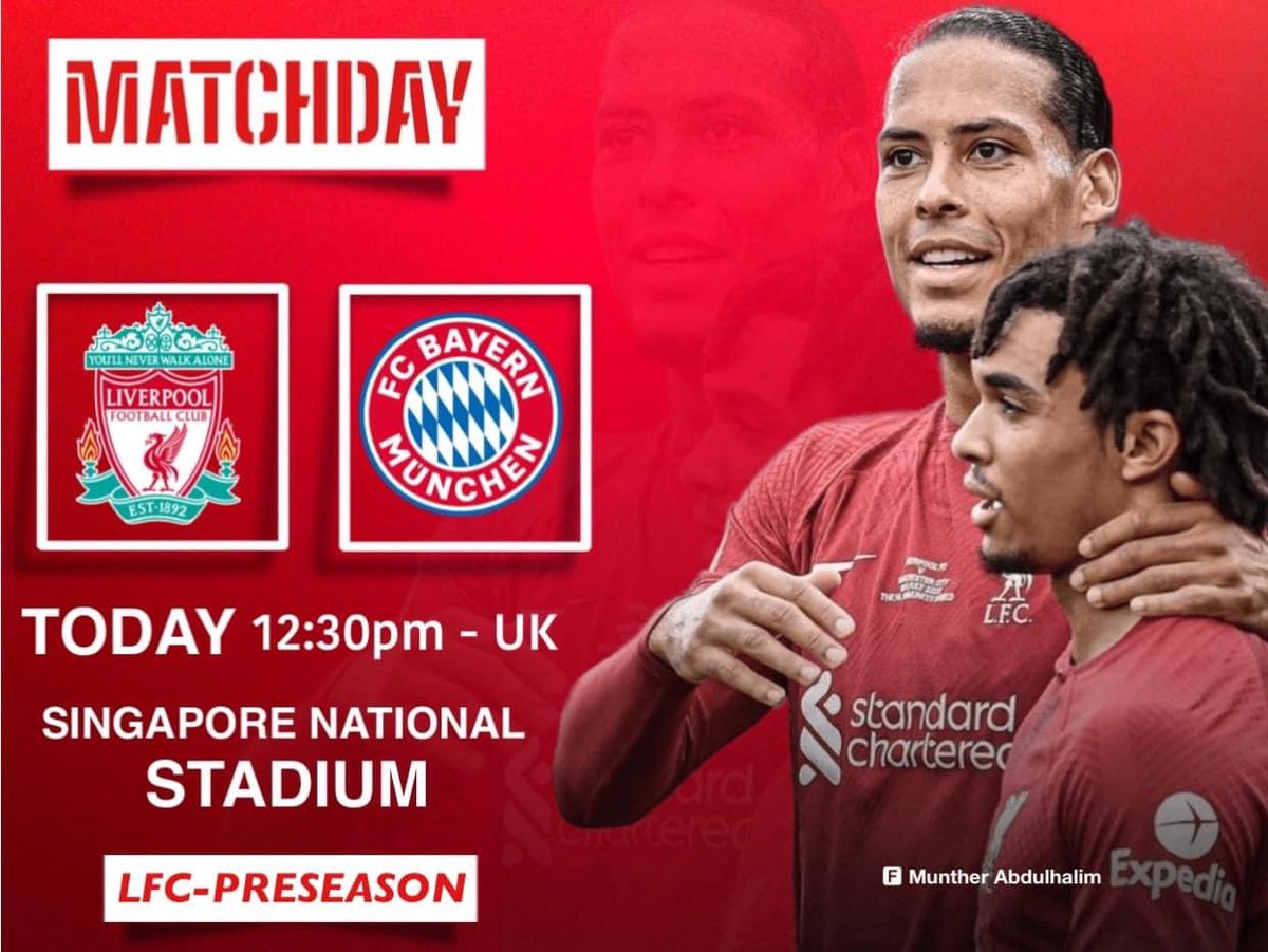 HMD Reds ❤️YNWA ❤️

⚔️ MATCHDAY!
🆚 Liverpool  V/S  Bayern München
⏰ 12:30PM•UK
🏆 Friendly 🤝
 📌 Singapore national stadium 

#LFCPreSeason
