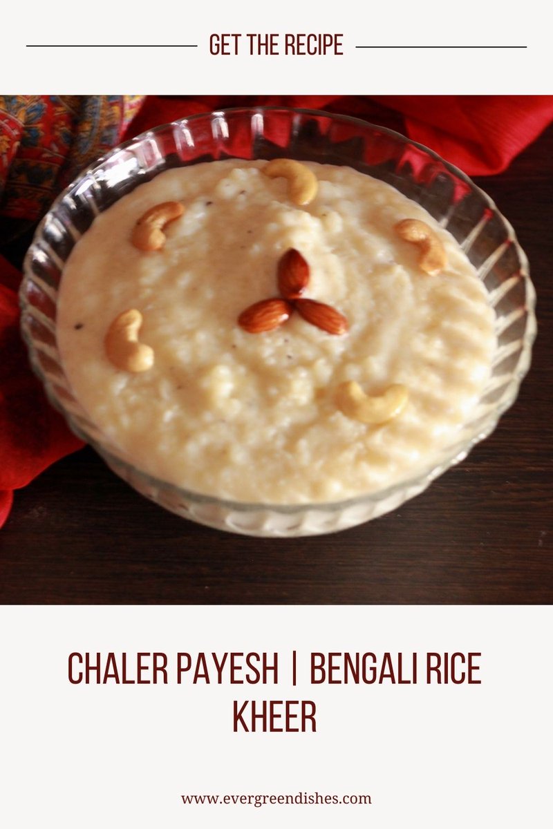 Chaler Payesh / Bengali Rice Kheer evergreendishes.com/2018/10/13/cha… via <a href="/evergreendishes/">jayashreetrao</a>