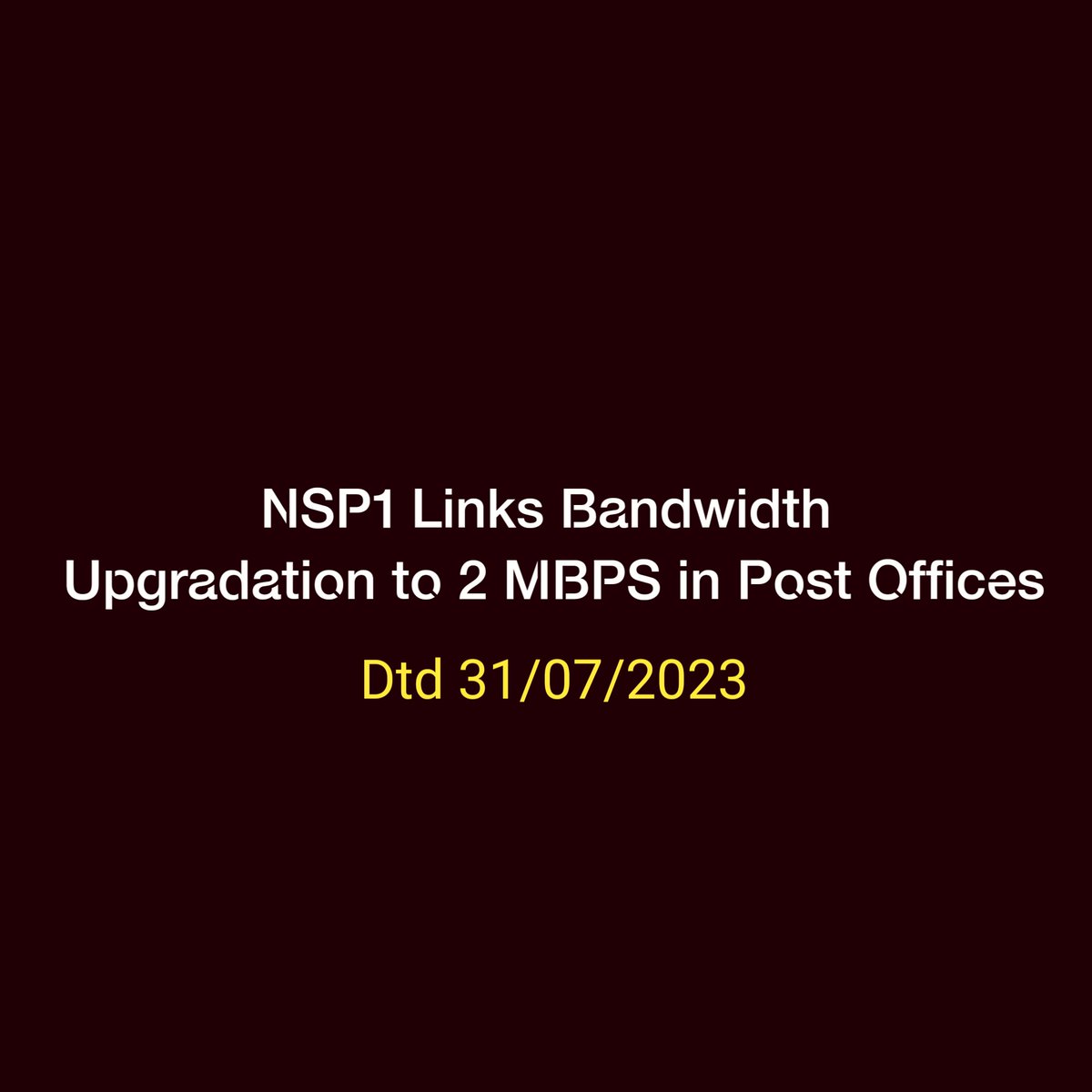 postalstudy's tweet photo. NSP1 Links Bandwidth Upgradation to minimum 2 Mbps (MPLS/VPNoBB) in DOP (Post Offices) https://t.co/RTvn0KeAez https://t.co/K9clKTQJpM