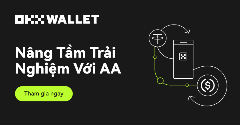 okx_vietnam's tweet photo. 🚨 Giới thiệu Tài khoản Thông minh #OKX tích hợp AA 🚨

Ví đa chuỗi của OKX tích hợp EIP-4337 trên 7 chuỗi:

🔑 Cải thiện UX với #AATech
⛽ Miễn phí gas hàng ngày lên đến 5 USDT
💱 Swap với 1 cú click
💰 Thanh toán gas bằng stablecoin

Trải nghiệm ngay hôm nay⤵️