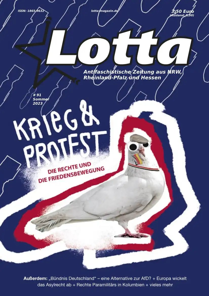 Out now! #LOTTA Ausgabe 91 mit dem Schwerpunkthema 'Krieg & Protest. Die Rechte und die Friedensbewegung'. Inhaltsverzeichnis: lotta-magazin.de/ausgabe/91/ Bestellen: lotta-magazin.de/abo/