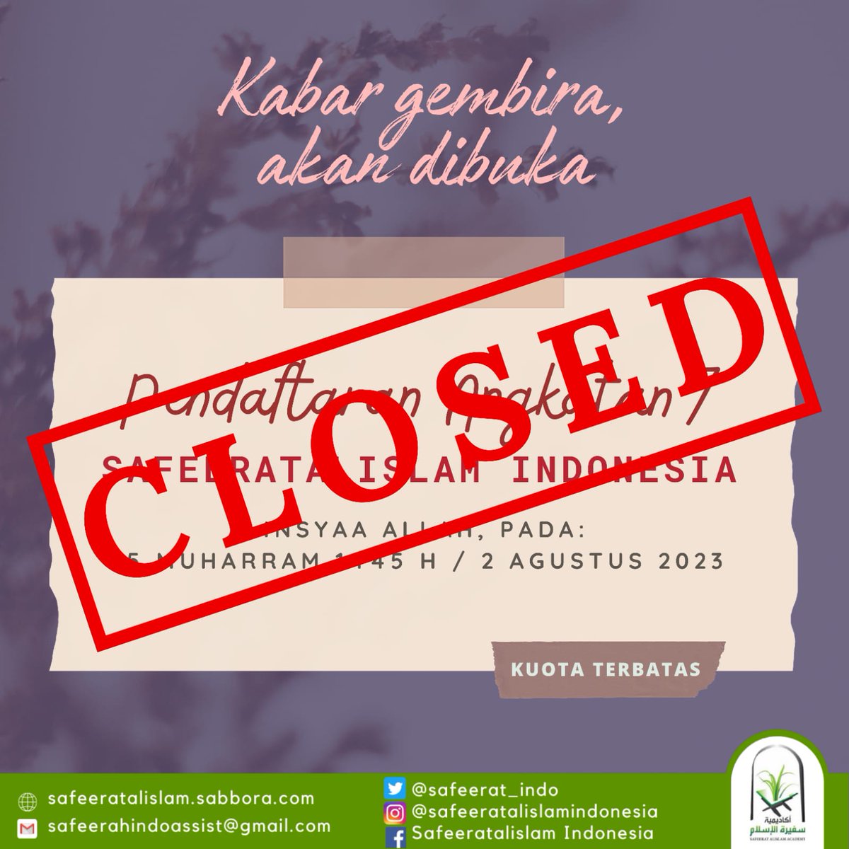 Safeerat_Indo's tweet photo. ⛔⛔⛔ 

PENDAFTARAN THALIBAH SAFEERATAL ISLAM INDONESIA ANGKATAN 7

RESMI DITUTUP https://t.co/PMoZk8a2aO