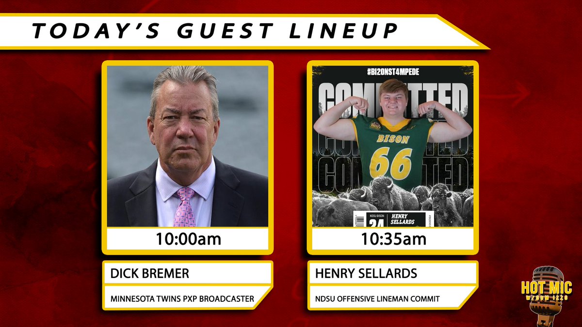 Hot Mic with Dom Izzo (@hotmicwday) on Twitter photo Packed Wednesday morning with this guest lineup! 9:20- @drewtraftonWDAY
9:35- <a href="/Coach_Swenson/">Coach Swenson</a>
10:00- @dbremer_pxp
10:35-<a href="/HenrySellards/">Henry sellards</a>
📺: WDAY Xtra & KSFL
💻: inforum.com/wday-live Packed Wednesday morning with this guest lineup! 9:20- @drewtraftonWDAY
9:35- <a href="/Coach_Swenson/">Coach Swenson</a>
10:00- @dbremer_pxp
10:35-<a href="/HenrySellards/">Henry sellards</a>
📺: WDAY Xtra & KSFL
💻: inforum.com/wday-live