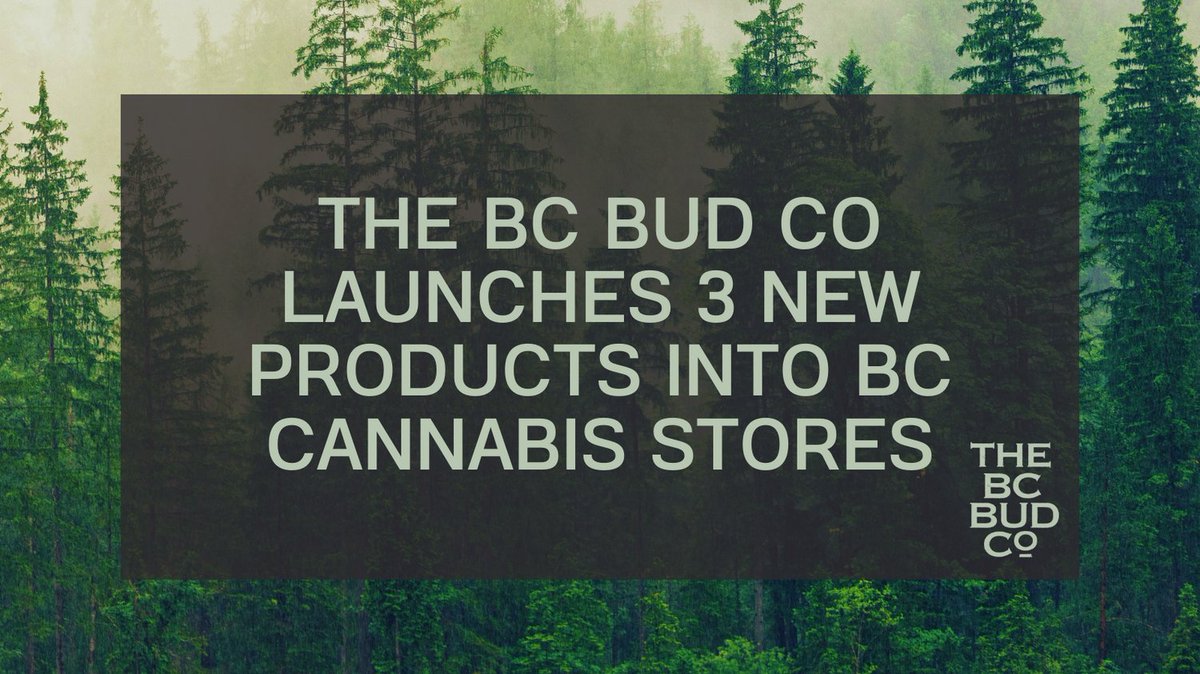 The BC Bud Co is pleased to announce BC Cannabis Stores have selected 3 new products for their select outlet stores: thebcbc.com/the-bc-bud-co-…